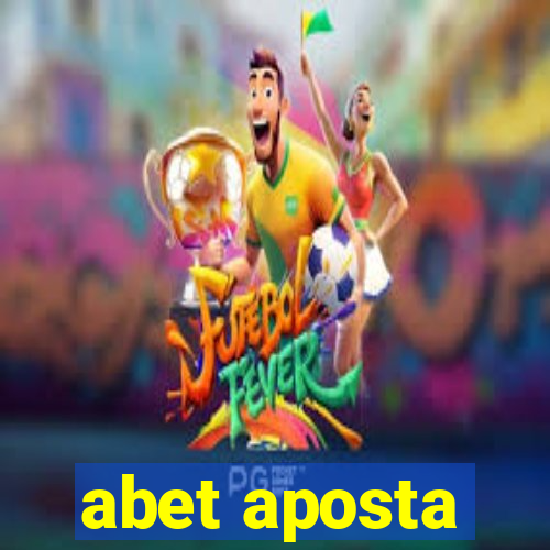 abet aposta